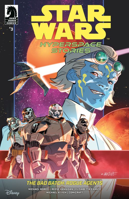 Star Wars: Hyperspace Stories: The Bad Batch--Rogue Agents #3 (CVR A) (Valeria Favoccia) Star Wars: Hyperspace Stories: The Bad Batch--Rogue Agents #3 (CVR A) (Valeria Favoccia)