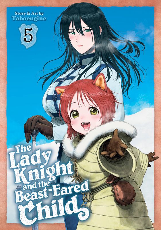 The Lady Knight and the Beast-Eared Child Vol. 5 The Lady Knight and the Beast-Eared Child Vol. 5