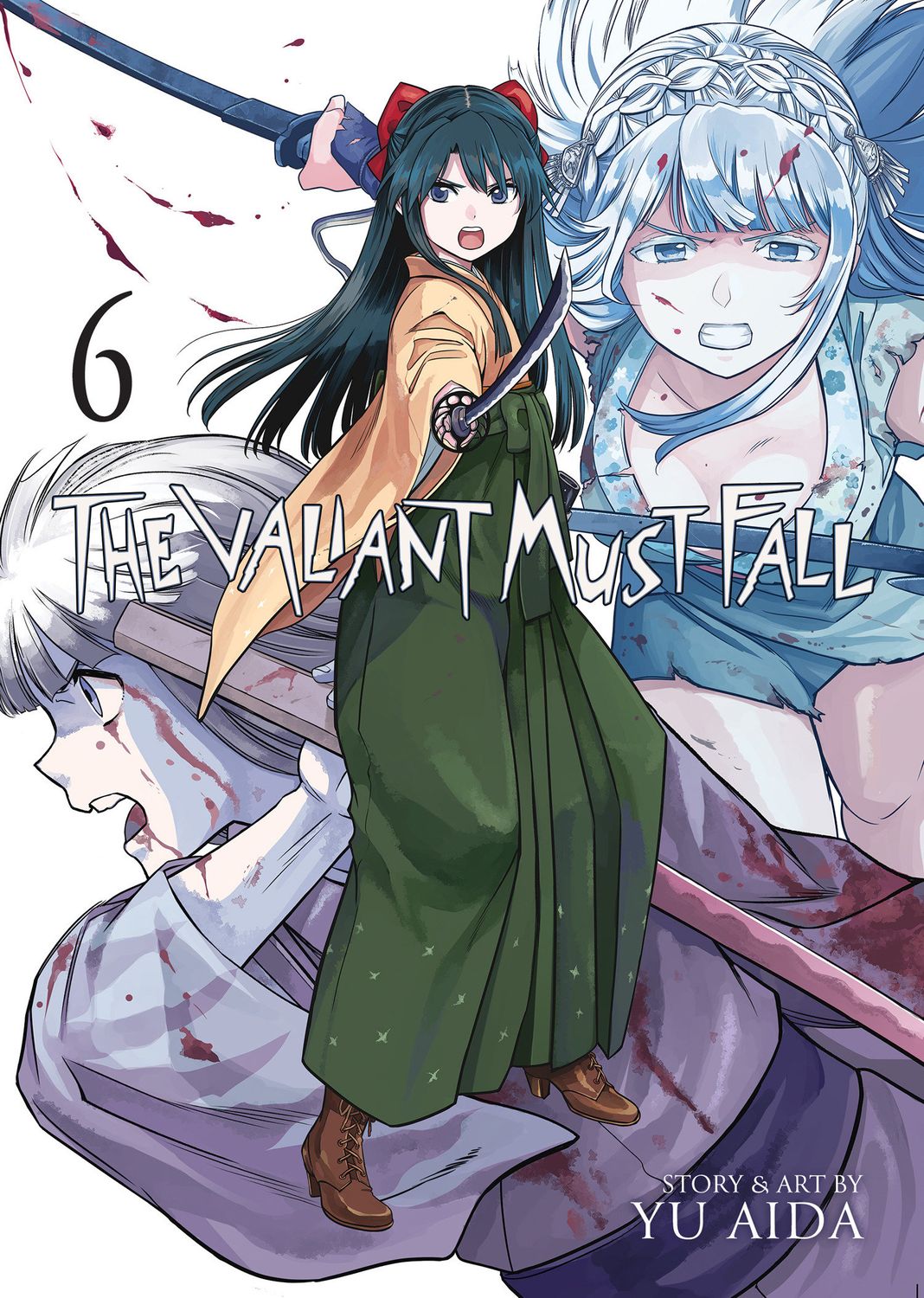 The Valiant Must Fall Vol. 6 The Valiant Must Fall Vol. 6
