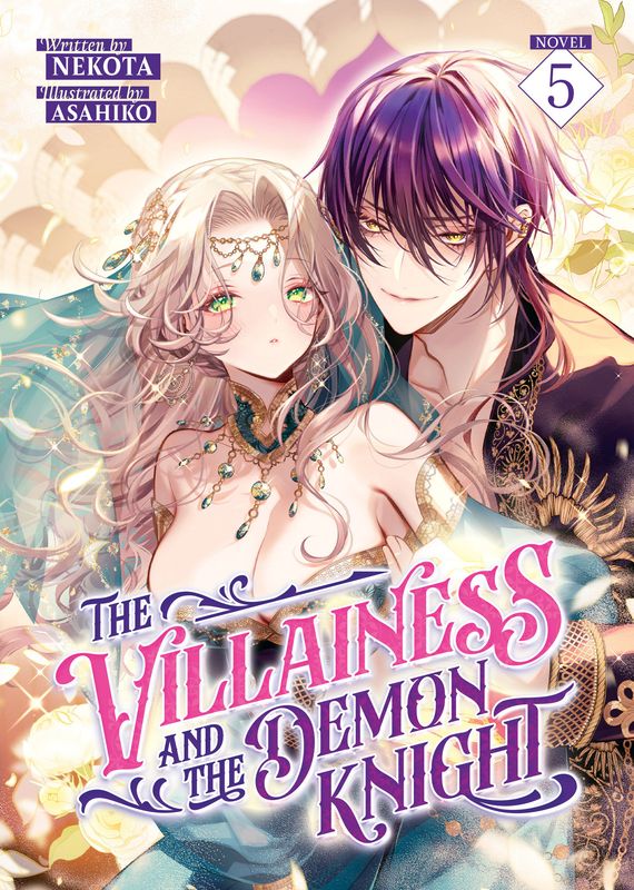 The Villainess and the Demon Knight (Light Novel) Vol. 5 The Villainess and the Demon Knight (Light Novel) Vol. 5