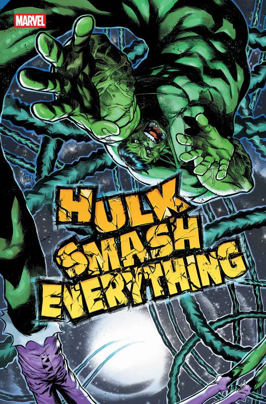 HULK: SMASH EVERYTHING #3 HULK: SMASH EVERYTHING #3