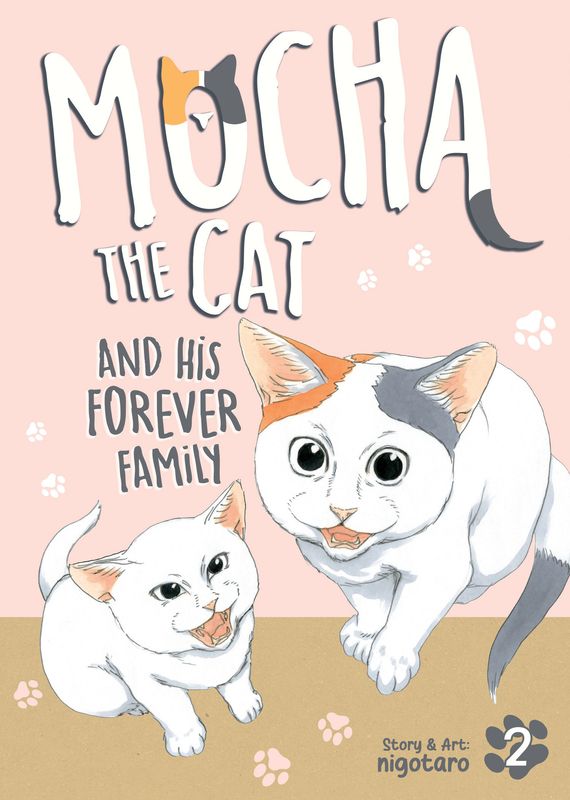 Mocha the Cat and His Forever Family Vol. 2 Mocha the Cat and His Forever Family Vol. 2