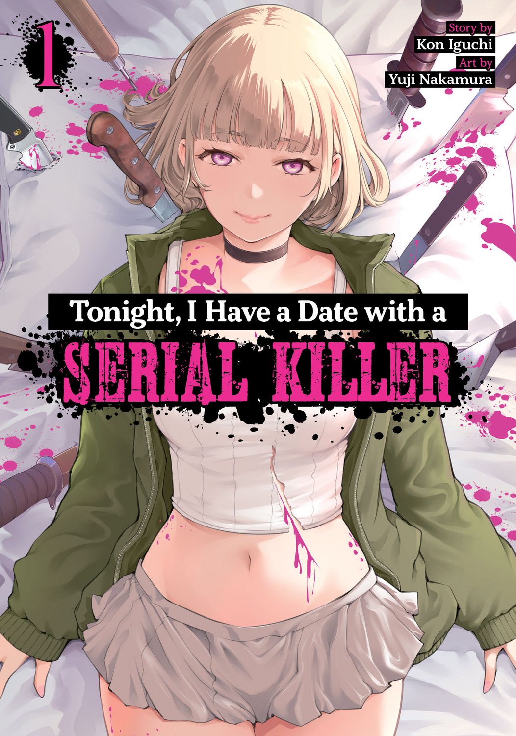 Tonight, I Have a Date with a Serial Killer Vol. 1 Tonight, I Have a Date with a Serial Killer Vol. 1