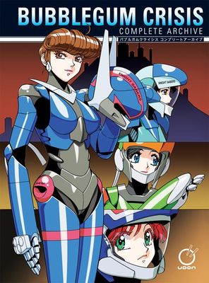BUBBLEGUM CRISIS COMPLETE ARCHIVE HC BUBBLEGUM CRISIS COMPLETE ARCHIVE HC
