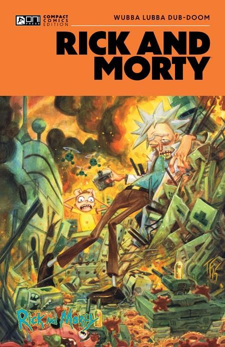 RICK AND MORTY ONI COMPACT COMICS EDITION TP WUBBA LUBBA DUB-DOOM RICK AND MORTY ONI COMPACT COMICS EDITION TP WUBBA LUBBA DUB-DOOM