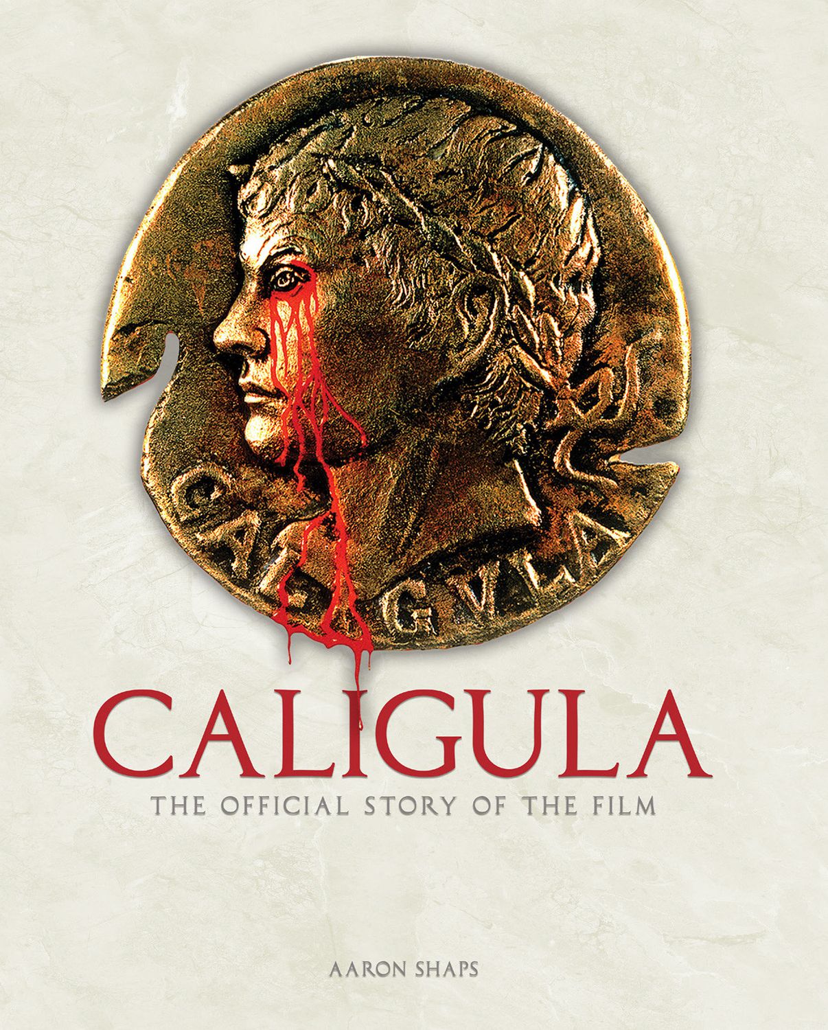Caligula: The Official Story of the Film HC