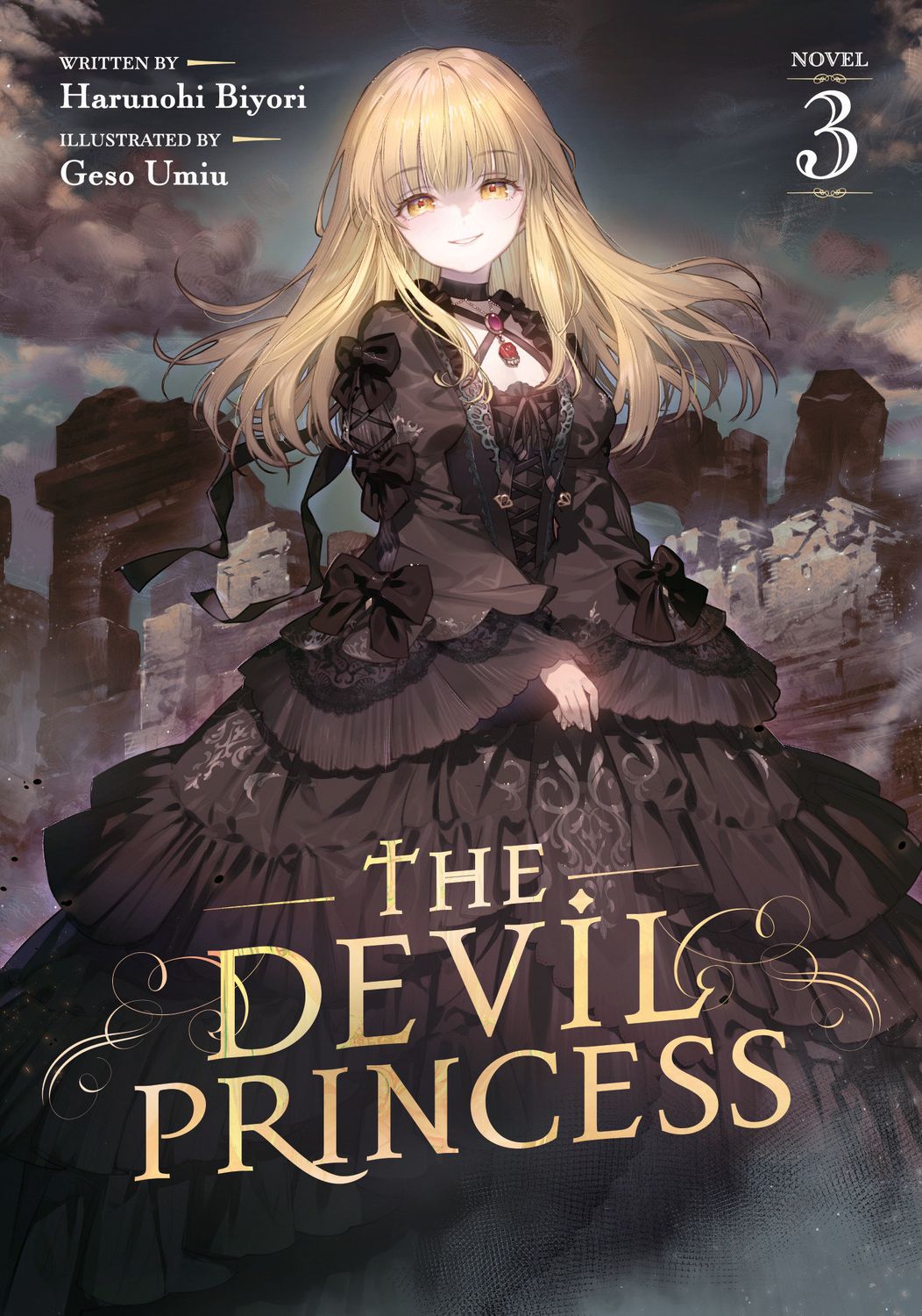 The Devil Princess (Light Novel) Vol. 3 The Devil Princess (Light Novel) Vol. 3