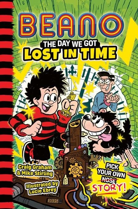BEANO FICTION PICK YOUR OWN STORY TP VOL 03 THE DAY WE GOT LOST IN TIME