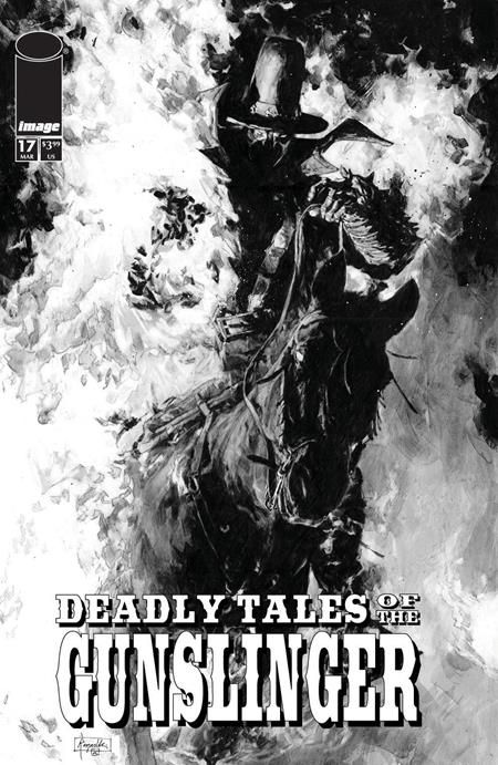 DEADLY TALES OF THE GUNSLINGER SPAWN #17 CVR B PATRIC REYNOLDS B&W VAR DEADLY TALES OF THE GUNSLINGER SPAWN #17 CVR B PATRIC REYNOLDS B&W VAR