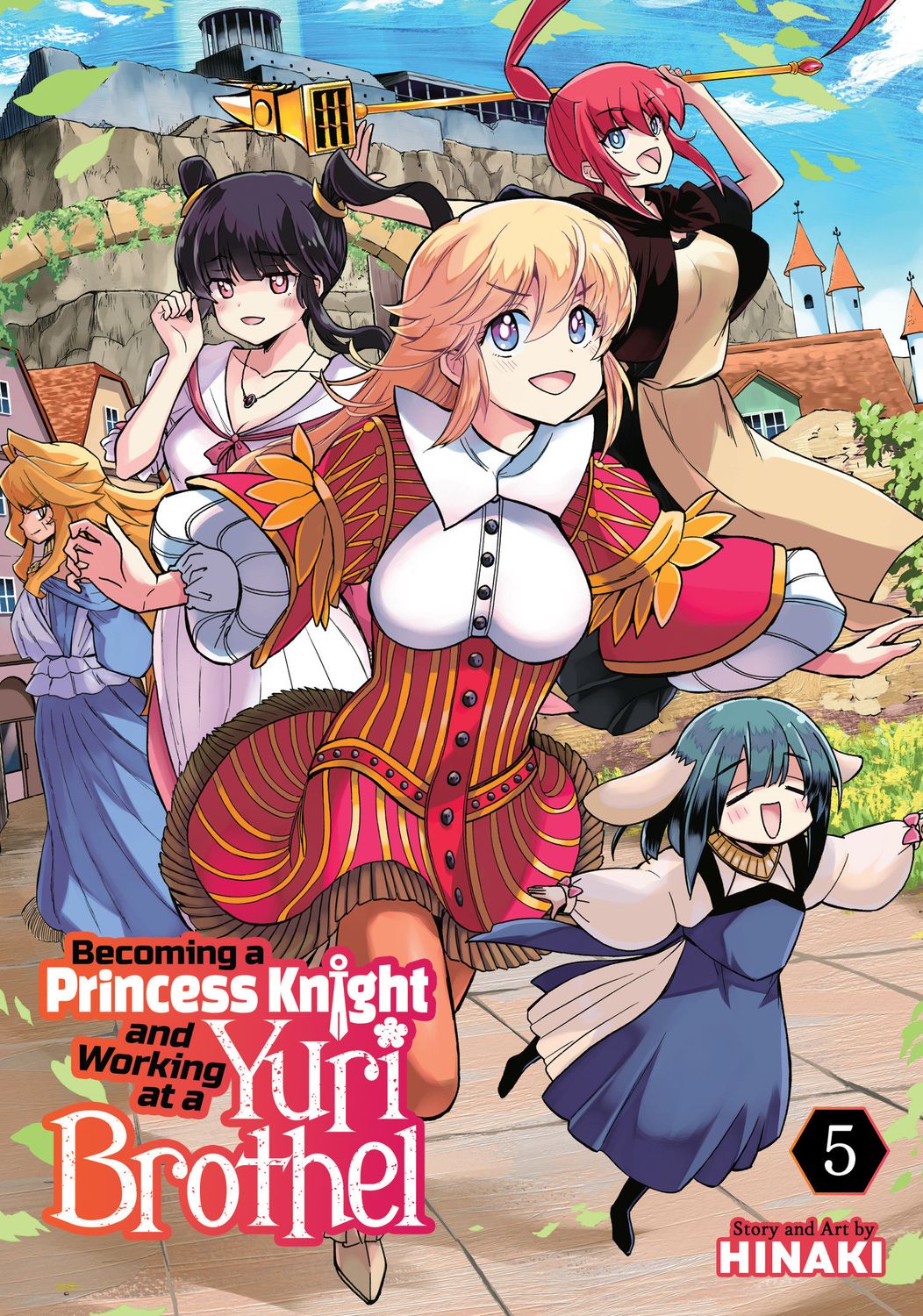 Becoming a Princess Knight and Working at a Yuri Brothel Vol. 5 Becoming a Princess Knight and Working at a Yuri Brothel Vol. 5