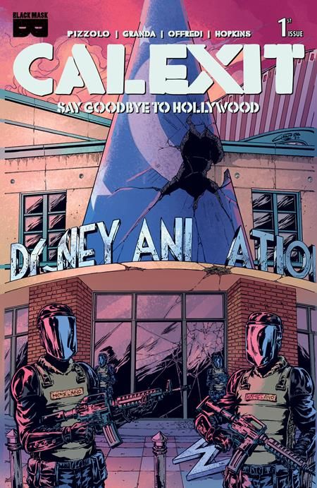 CALEXIT SAY GOODBYE TO HOLLYWOOD #1 (OF 3) CVR B C GRANDA GLENDALE VAR CALEXIT SAY GOODBYE TO HOLLYWOOD #1 (OF 3) CVR B C GRANDA GLENDALE VAR