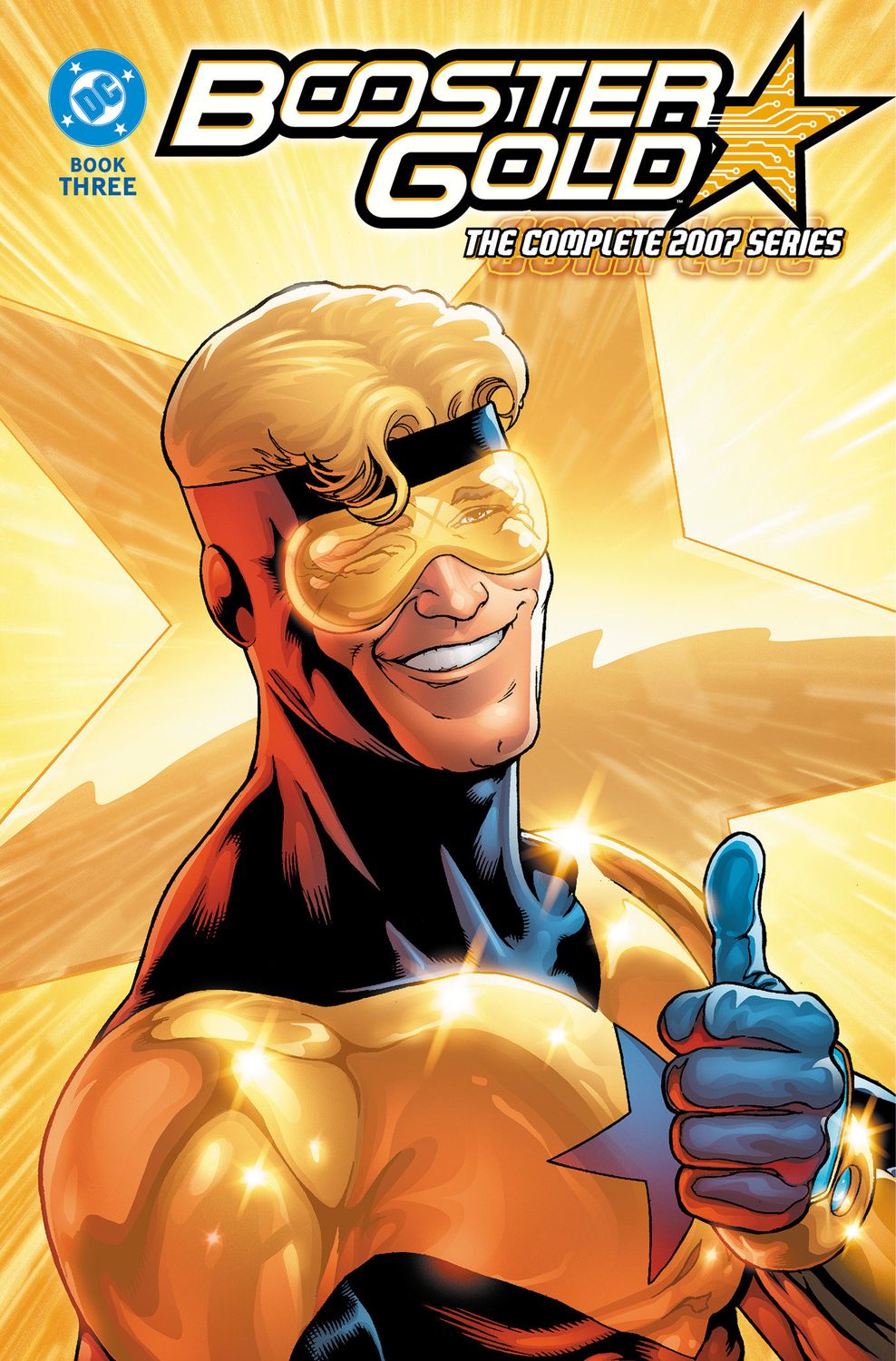 BOOSTER GOLD THE COMPLETE 2007 SERIES TP BOOK 03 BOOSTER GOLD THE COMPLETE 2007 SERIES TP BOOK 03