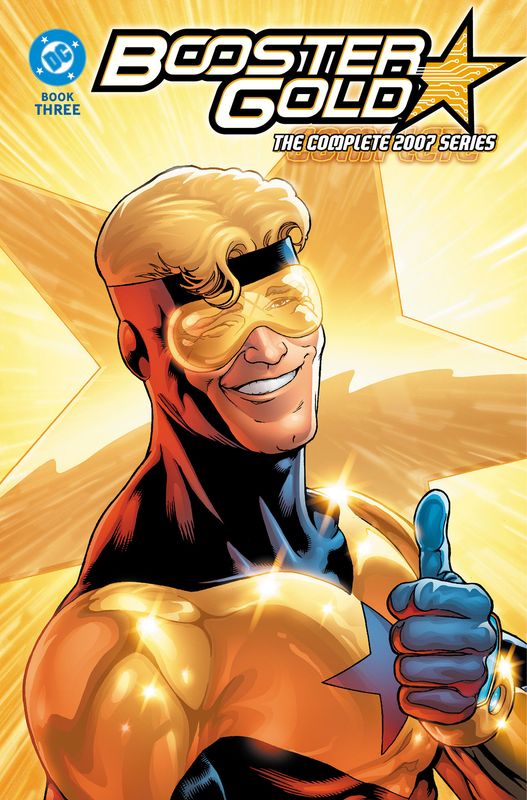 BOOSTER GOLD THE COMPLETE 2007 SERIES TP BOOK 03