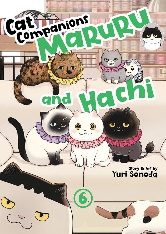 Cat Companions Maruru and Hachi Vol. 6 Cat Companions Maruru and Hachi Vol. 6