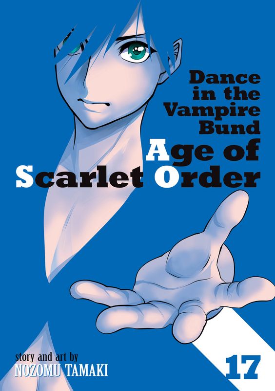 Dance in the Vampire Bund: Age of Scarlet Order Vol. 17 Dance in the Vampire Bund: Age of Scarlet Order Vol. 17