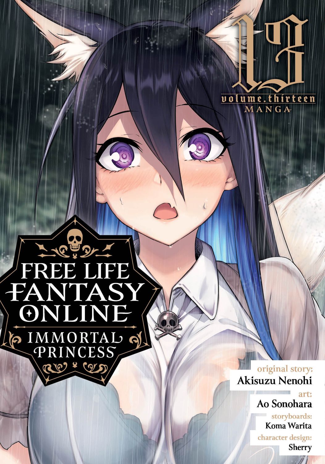Free Life Fantasy Online: Immortal Princess (Manga) Vol. 13 Free Life Fantasy Online: Immortal Princess (Manga) Vol. 13