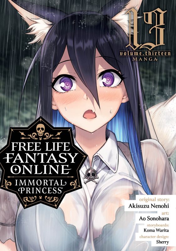 Free Life Fantasy Online: Immortal Princess (Manga) Vol. 13