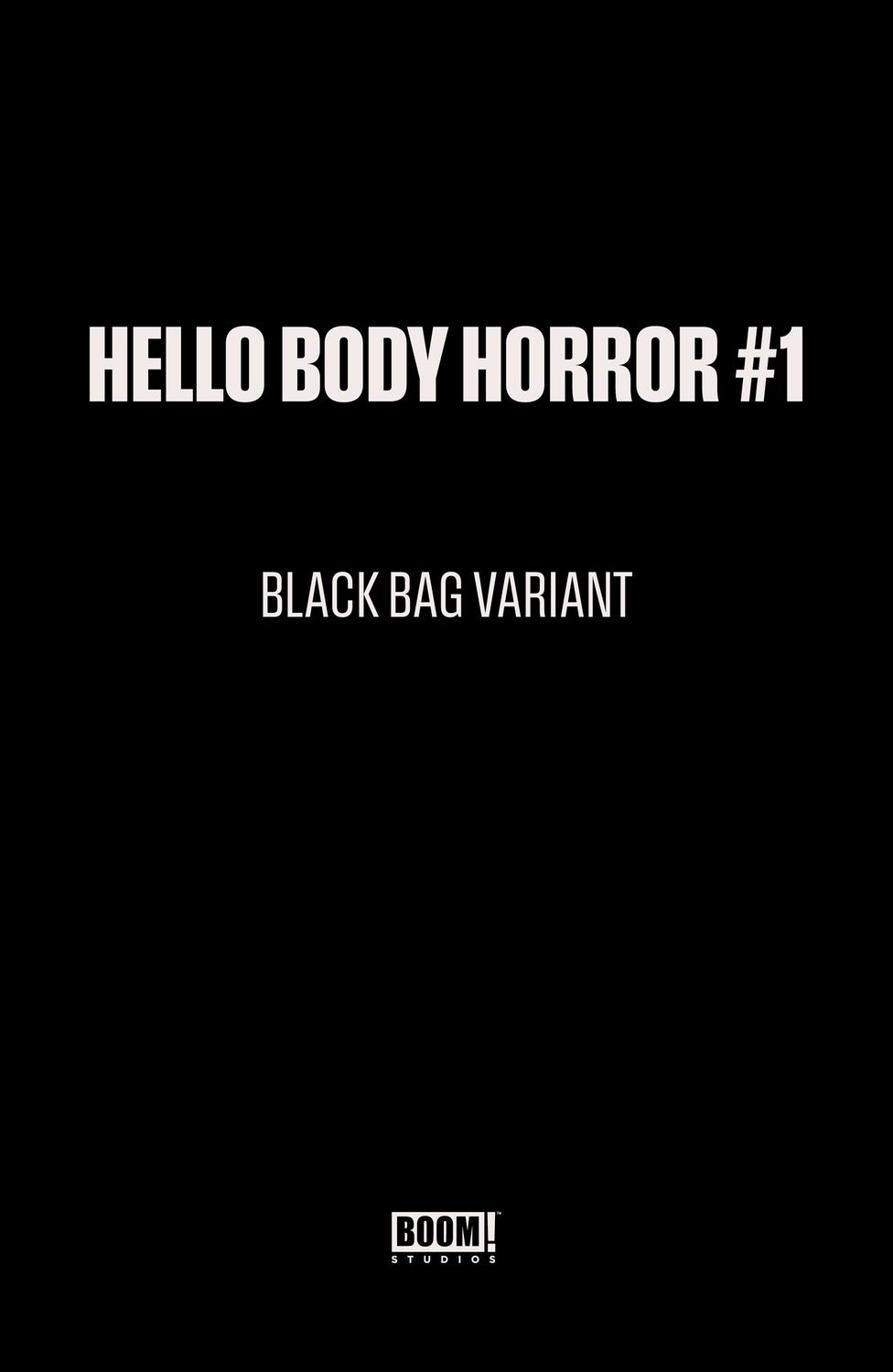 Hello Body Horror #1 C Black Bag Variant (Dressed, Black Bag, Wayshak)