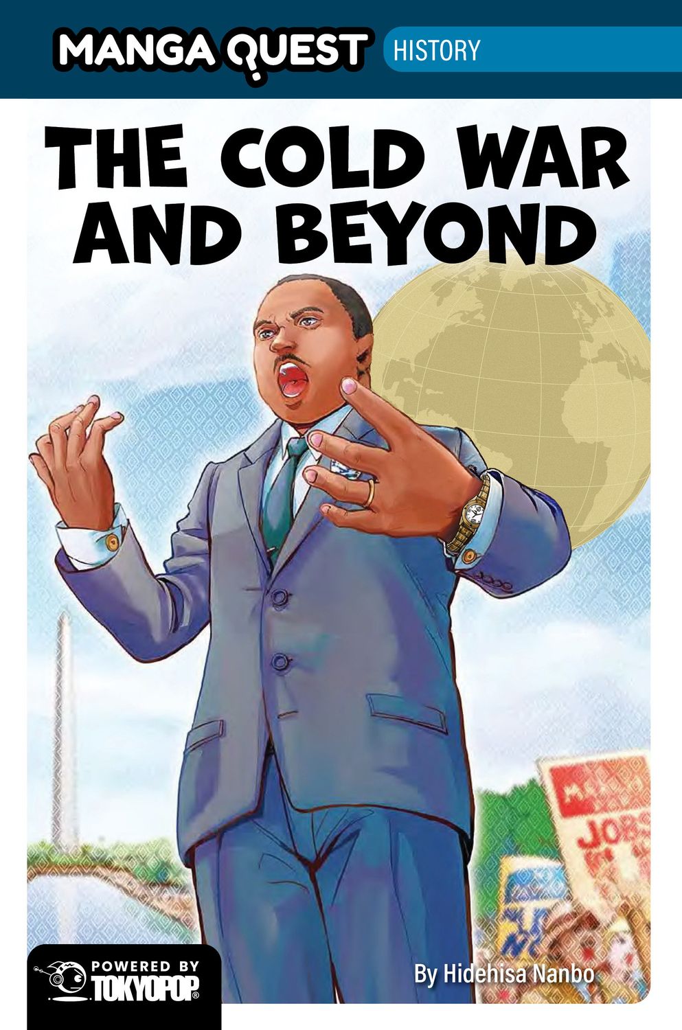 Manga Quest History: The Cold War and Beyond Manga Quest History: The Cold War and Beyond