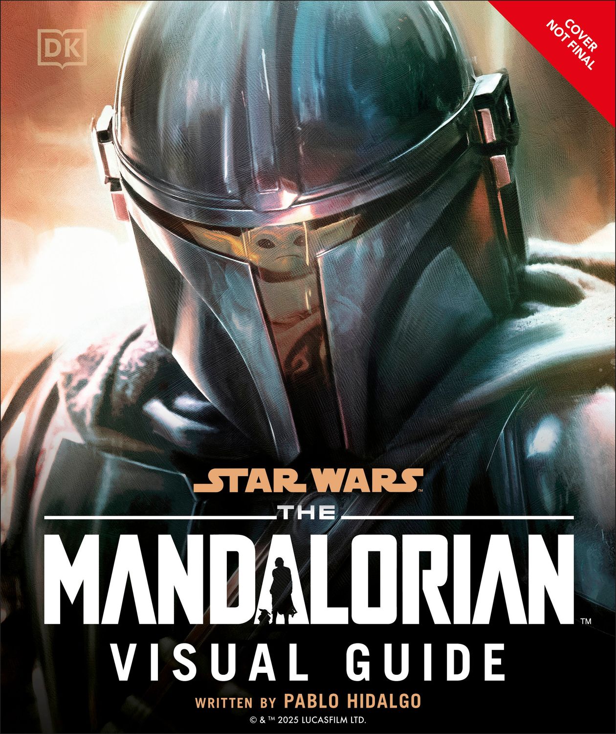 Star Wars The Mandalorian Visual Guide Star Wars The Mandalorian Visual Guide