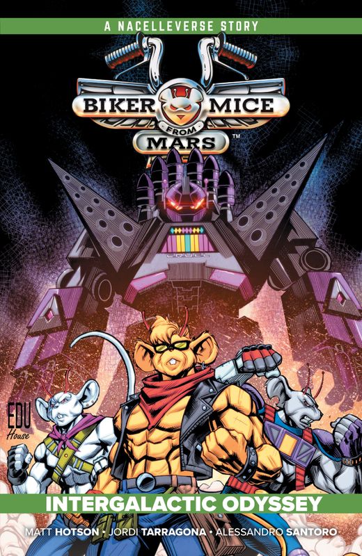 Biker Mice from Mars Vol. 2: Intergalactic Odyssey Tpb Biker Mice from Mars Vol. 2: Intergalactic Odyssey Tpb
