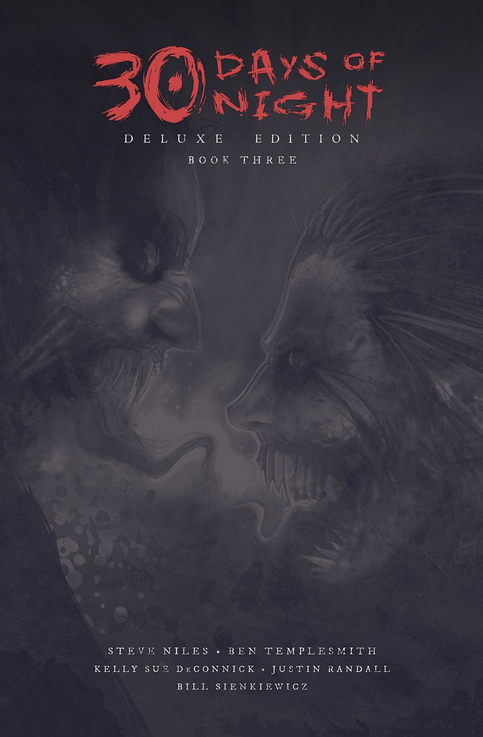 30 Days of Night Deluxe Edition: Book Three 30 Days of Night Deluxe Edition: Book Three