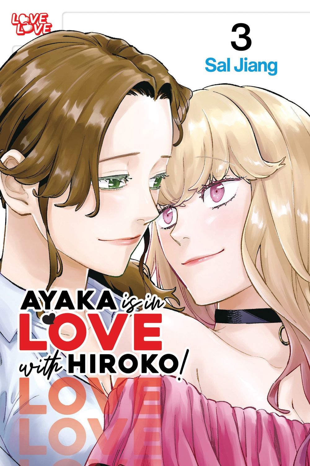 Ayaka is in Love with Hiroko! Volume 3 Ayaka is in Love with Hiroko! Volume 3