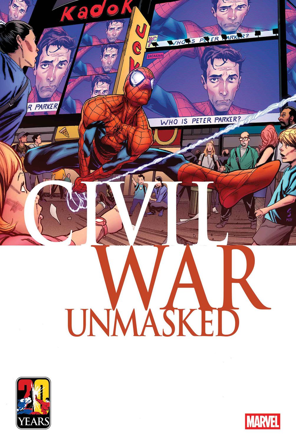 CIVIL WAR: UNMASKED #2 CIVIL WAR: UNMASKED #2