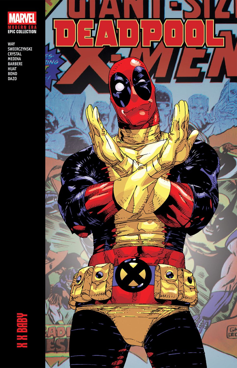 Deadpool Modern Era Epic Collection: X X Baby Deadpool Modern Era Epic Collection: X X Baby
