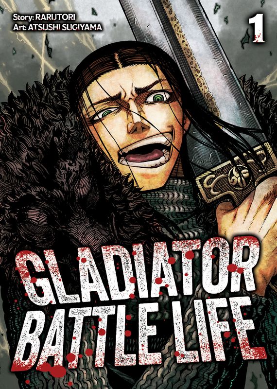 Gladiator Battle Life (Manga) Vol. 1 Gladiator Battle Life (Manga) Vol. 1