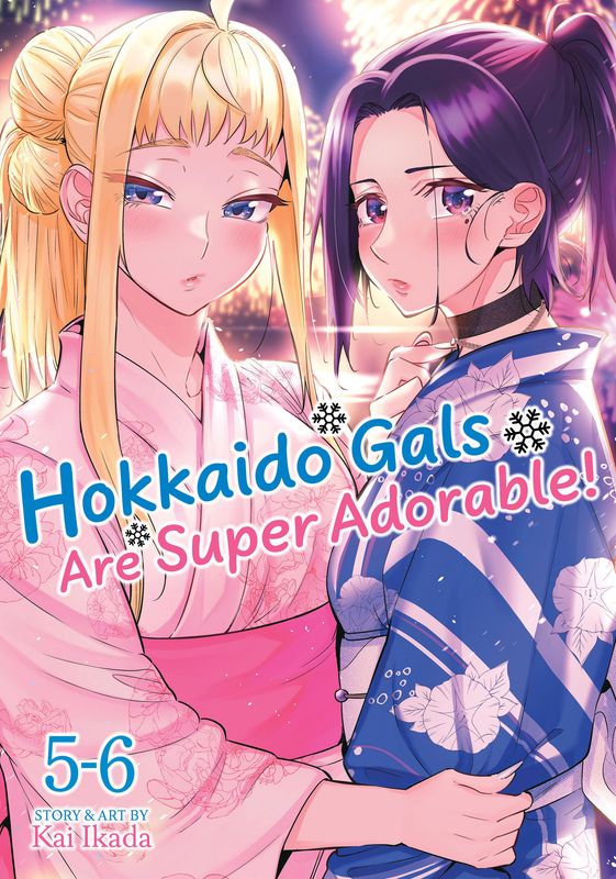 Hokkaido Gals Are Super Adorable! (Omnibus) Vol. 5-6