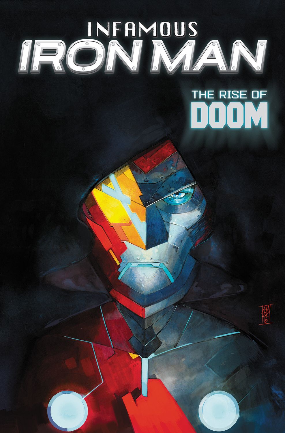 Infamous Iron Man: The Rise Of Doom Infamous Iron Man: The Rise Of Doom