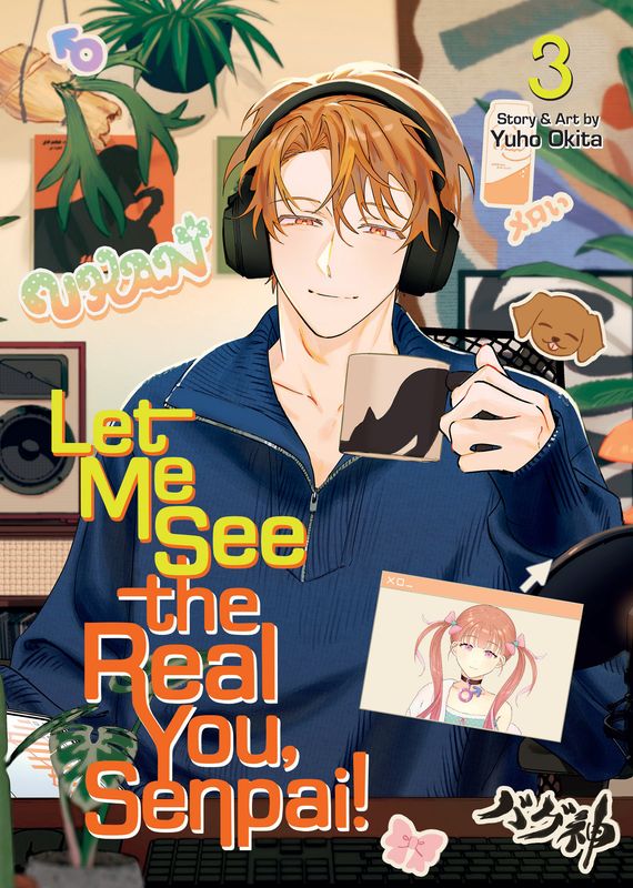 Let Me See the Real You, Senpai! Vol. 3 Let Me See the Real You, Senpai! Vol. 3