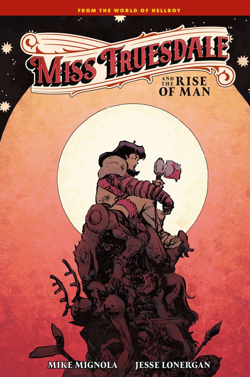 Miss Truesdale and the Rise of Man Miss Truesdale and the Rise of Man