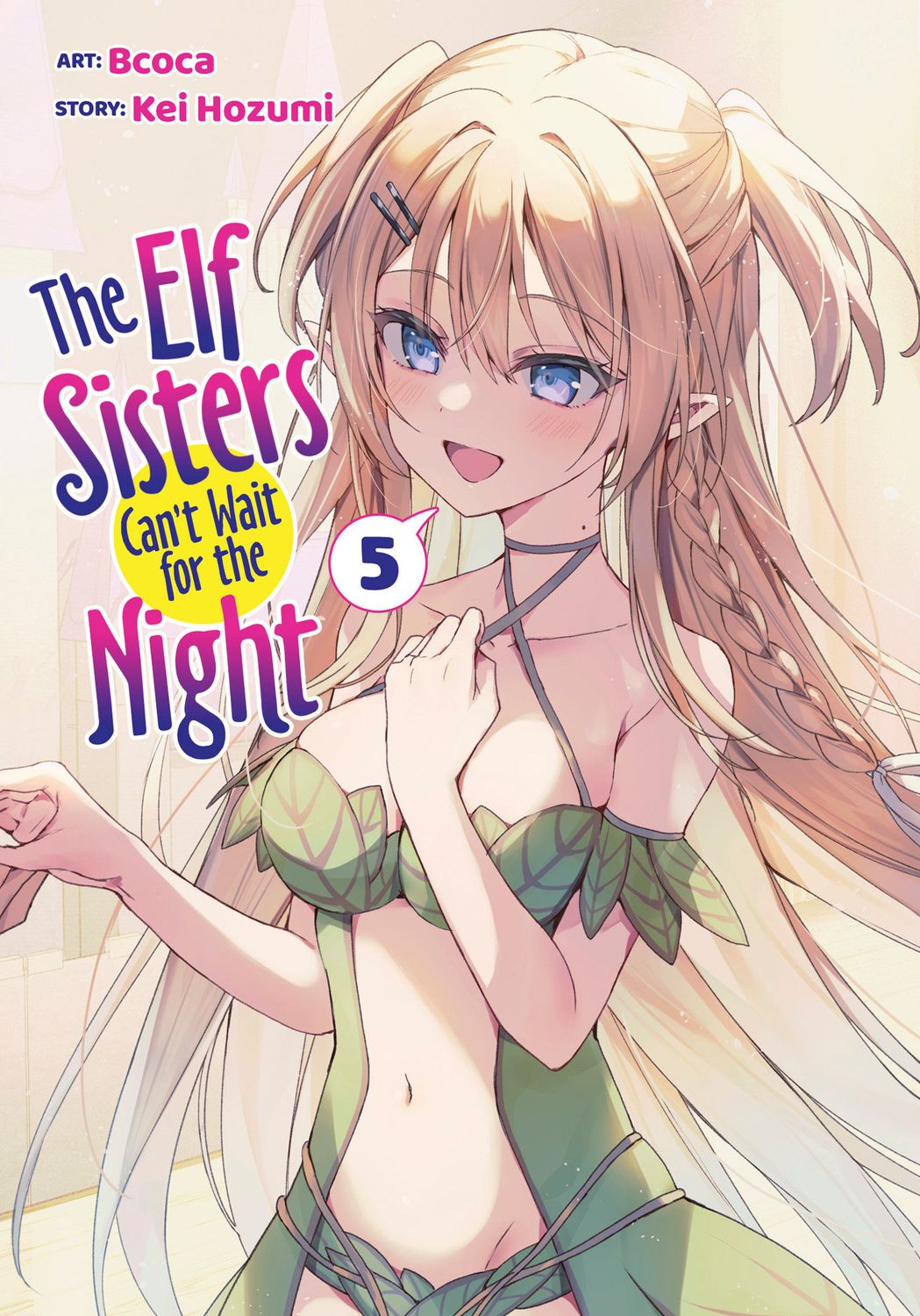 The Elf Sisters Can't Wait for the Night Vol. 5