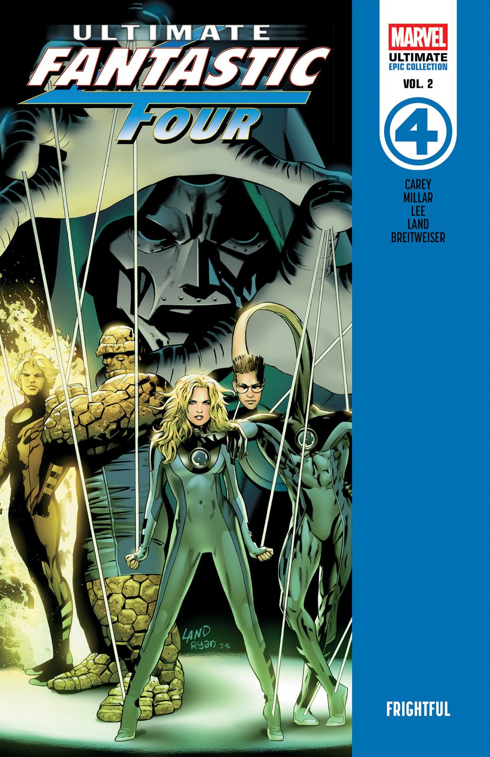 Ultimate Fantastic Four Epic Collection: Frightful