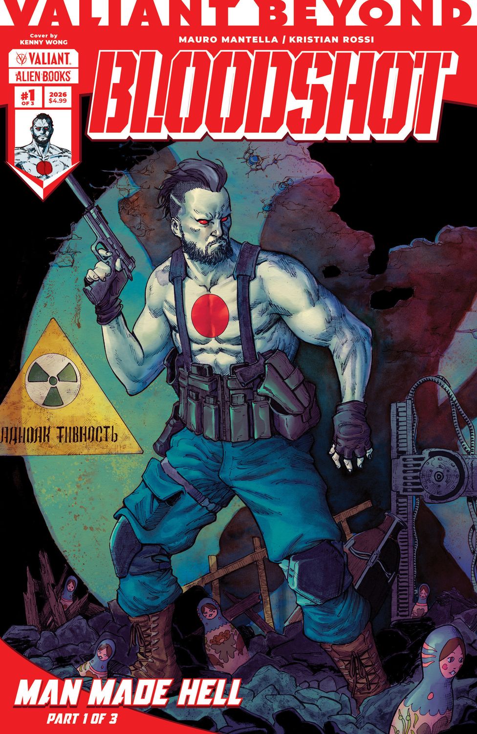 Valiant Beyond: Bloodshot #4--Man Made Hell #1 Cover A (Wong)