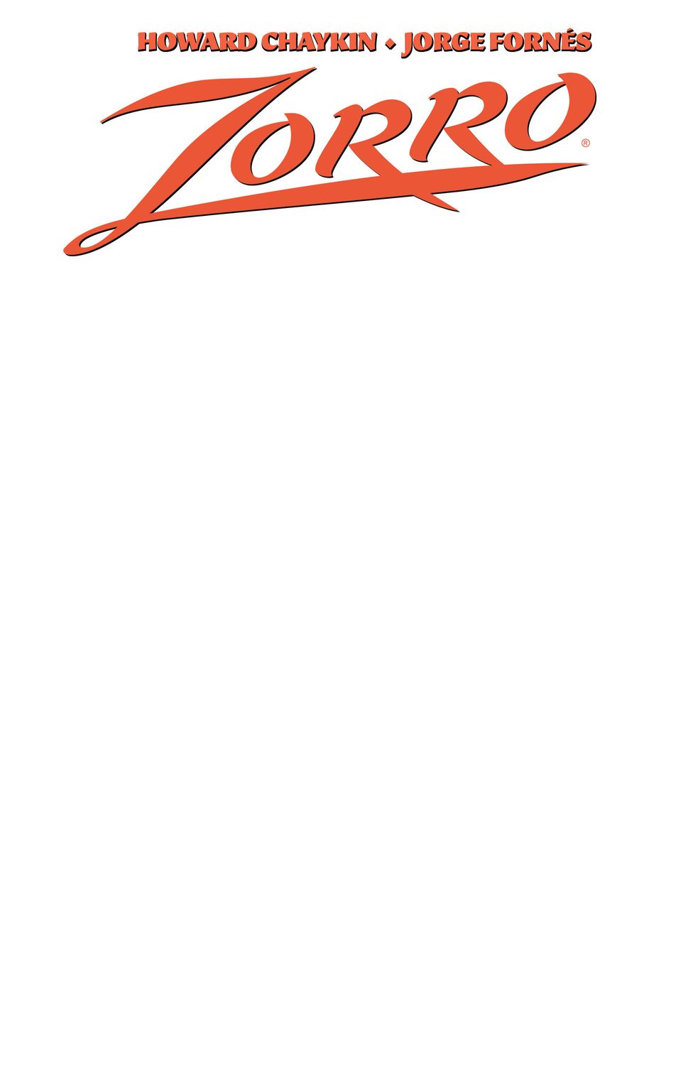 Zorro #1 Variant E (Sketch Variant) Zorro #1 Variant E (Sketch Variant)