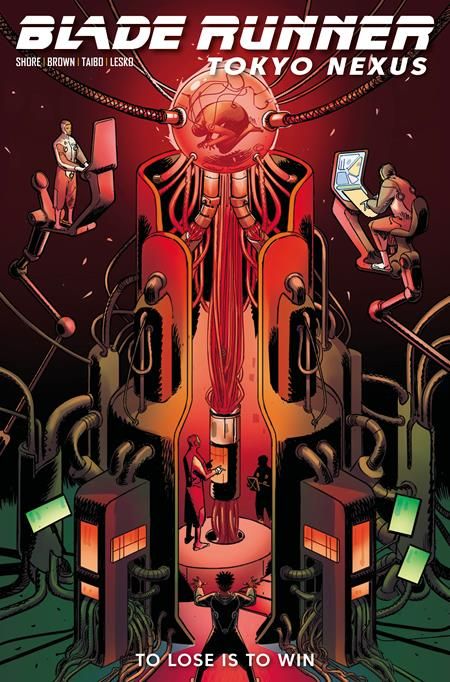 BLADE RUNNER TOKYO NEXUS TO LOSE IS TO WIN #2 (OF 4) CVR B  GUILLERMO SANA VAR