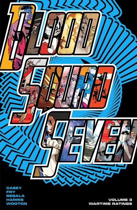 BLOOD SQUAD SEVEN TP VOL 03 WARTIME RATINGS BLOOD SQUAD SEVEN TP VOL 03 WARTIME RATINGS