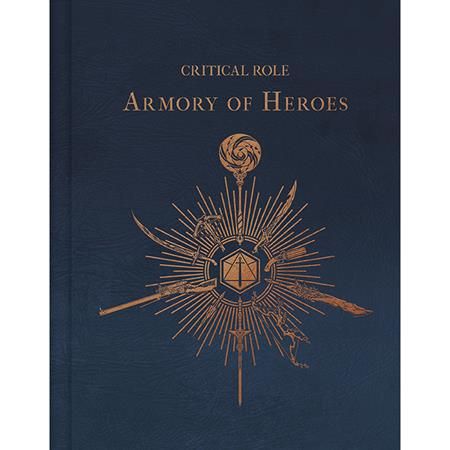 CRITICAL ROLE HC THE ARMORY OF HEROES