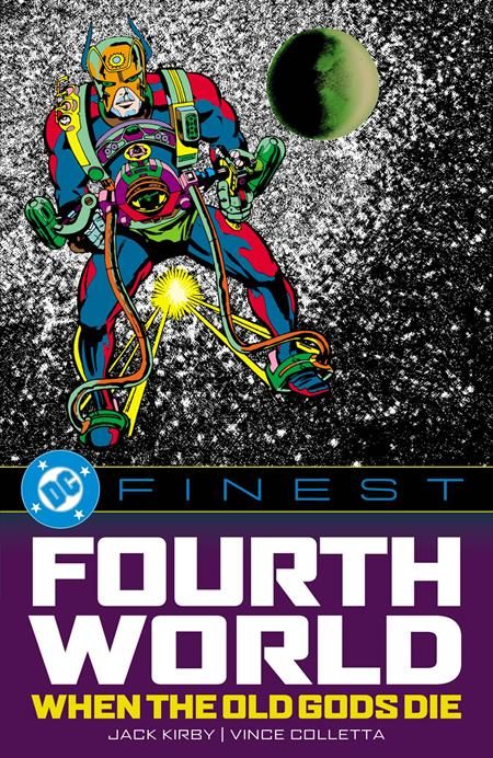 DC FINEST THE FOURTH WORLD WHEN THE OLD GODS DIE TP DC FINEST THE FOURTH WORLD WHEN THE OLD GODS DIE TP