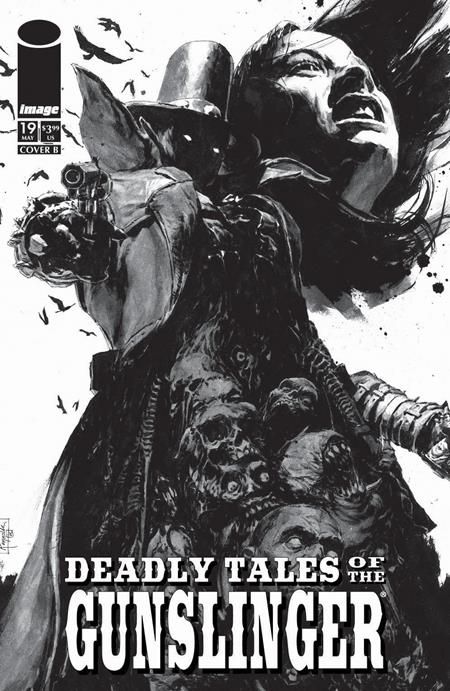 DEADLY TALES OF THE GUNSLINGER SPAWN #19 CVR B PATRIC REYNOLDS B&W VAR