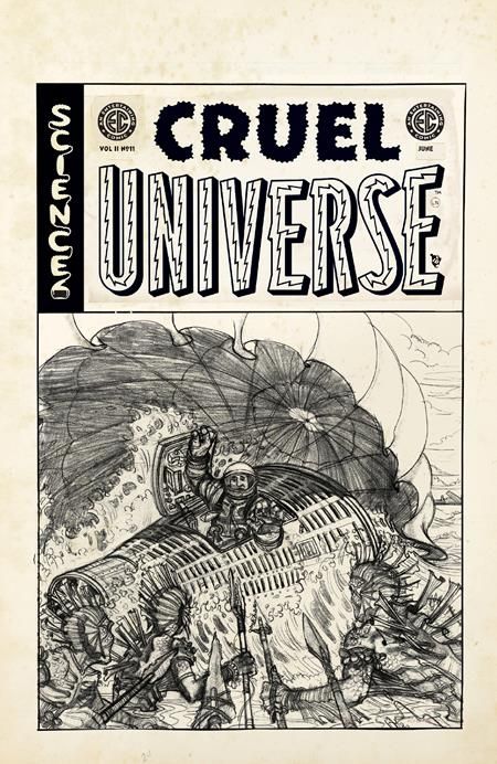 EC CRUEL UNIVERSE 2 #11 (OF 12) CVR D 1:20 OLIVER DOMINGUEZ B&W ARTIST EDITION VAR