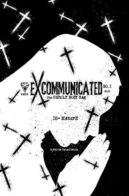EXCOMMUNICATED #1 CVR G TYLER CROOK EXTREME UNHOLY BLACK BAG VAR EXCOMMUNICATED #1 CVR G TYLER CROOK EXTREME UNHOLY BLACK BAG VAR