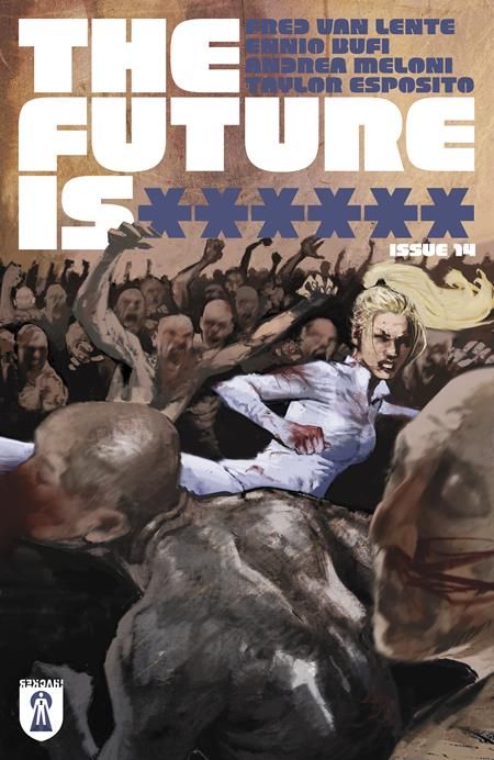 FUTURE IS ****** #14 CVR A JASON SHAWN ALEXANDER