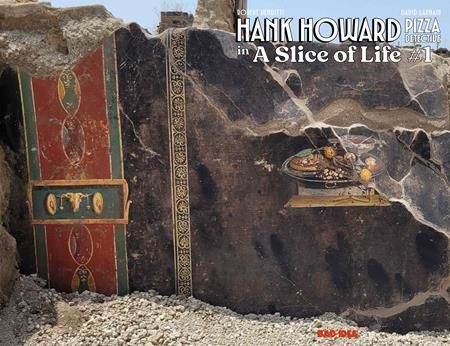 HANK HOWARD PIZZA DETECTIVE A SLICE OF LIFE #1 (OF 2) CVR B FIRST KNOWN PIZZA ARTIST OLD MASTERS VAR HANK HOWARD PIZZA DETECTIVE A SLICE OF LIFE #1 (OF 2) CVR B FIRST KNOWN PIZZA ARTIST OLD MASTERS VAR
