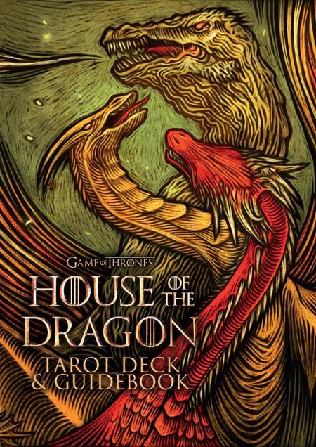 HOUSE OF THE DRAGON TAROT CARD DECK AND GUIDEBOOK HOUSE OF THE DRAGON TAROT CARD DECK AND GUIDEBOOK