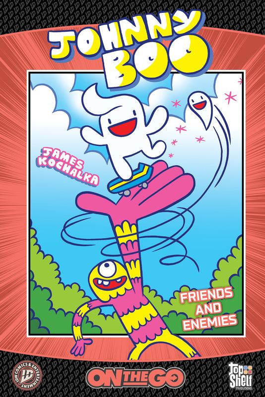 Johnny Boo: On The Go--Friends and Enemies Johnny Boo: On The Go--Friends and Enemies