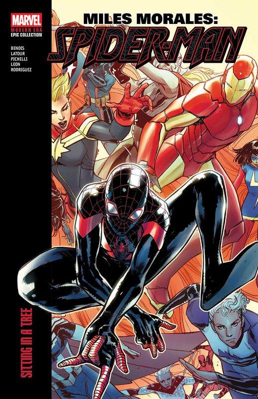 Miles Morales: Spider-Man Modern Era Epic Collection: Sitting In A Tree TPB